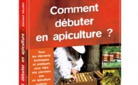 Débuter en apiculture